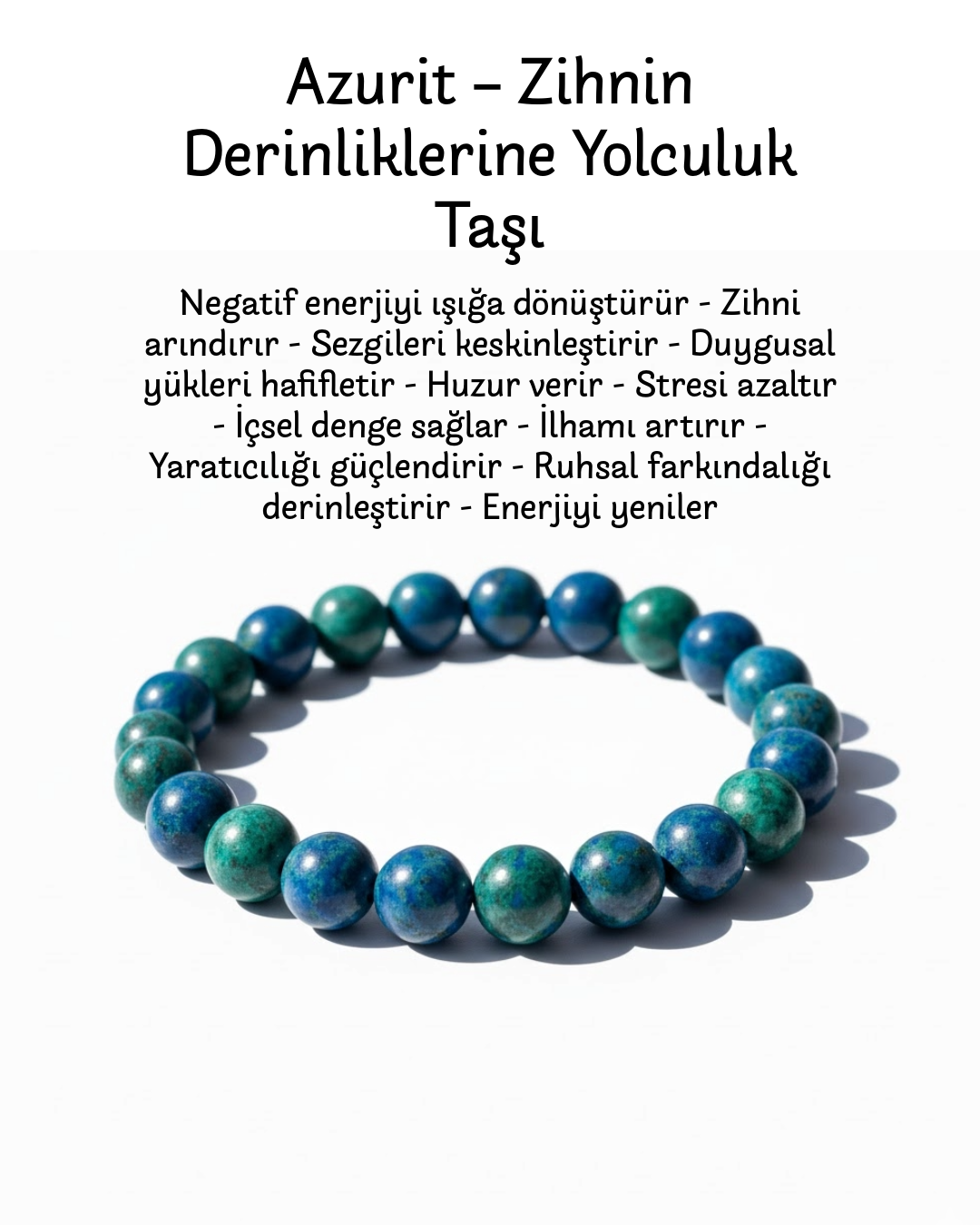 Zihninizi açın ve sezgilerinizi güçlendirin. Azurit taşının derin enerjisiyle karar verme süreçlerinizi hızlandırın ve içgörünüzü artırın. Usta işi, %100 doğal taş bileklik.